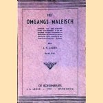 Het Omgangs-Maleisch: leerboek voor zelf-onderricht, tevens woordenboekje, in de omgangstaal tusschen Europeanen en Inheemschen en tusschen de diverse Oostersche rassen onderling in den Nederlandsch-Indischen Archipel
L.A. Lezer
€ 15,00 Het Omgangs-Maleisch: leerboek voor zelf-onderricht, tevens woordenboekje, in de omgangstaal tusschen Europeanen en Inheemschen en tusschen de diverse Oostersche rassen onderling in den Nederlandsch-Indischen Archipel
L.A. Lezer
€ 15,00