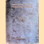 Handleiding voor de fabricatiecontrole
P. Honig
€ 12,50 Handleiding voor de fabricatiecontrole
P. Honig
€ 12,50