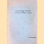 Decision-making processes in four West-Javanese villages
W.M.F. Hofsteede
€ 10,00 Decision-making processes in four West-Javanese villages
W.M.F. Hofsteede
€ 10,00
