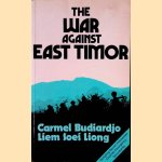 The War against East Timor
Carmel Budiardjo e.a.
€ 8,00 The War against East Timor
Carmel Budiardjo e.a.
€ 8,00