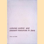 Colonial control and peasant resources in Java. Agricultural inolution reconsidered
Arthur van Schaik
€ 10,00 Colonial control and peasant resources in Java. Agricultural inolution reconsidered
Arthur van Schaik
€ 10,00