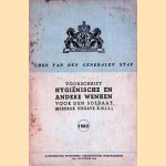 Voorschrift hygiënische en andere wenken voor den soldaat (herdruk uitgave KNIL)
diverse auteurs
€ 10,00 Voorschrift hygiënische en andere wenken voor den soldaat (herdruk uitgave KNIL)
diverse auteurs
€ 10,00