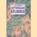 Ditengah keluarga
Ajip Rosidi
€ 10,00 Ditengah keluarga
Ajip Rosidi
€ 10,00