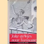 Joke en Wies naar Suriname
Cock de Jong
€ 8,00 Joke en Wies naar Suriname
Cock de Jong
€ 8,00
