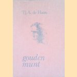 	Gouden munt *GESIGNEERD*
Tj.A. de Haan
€ 10,00