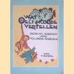 Wat Oeli hoorde vertellen: Indische verhalen voor Hollandse kinderen
M. Numans
€ 8,00 Wat Oeli hoorde vertellen: Indische verhalen voor Hollandse kinderen
M. Numans
€ 8,00