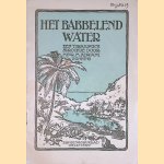 Het babbelend water: een Toradja'sch sprookje
Adriana Gunning
€ 8,00 Het babbelend water: een Toradja'sch sprookje
Adriana Gunning
€ 8,00