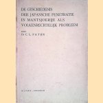 De geschiedenis der Japansche penetratie in Mantsjoerije als volkenrechtelijk probleem
Dr C.L. Patijn
€ 8,00 De geschiedenis der Japansche penetratie in Mantsjoerije als volkenrechtelijk probleem
Dr C.L. Patijn
€ 8,00