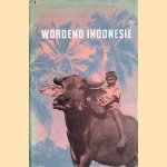 Wordend Indonesië
G.L. Tichelman e.a.
€ 8,00