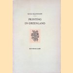 Printing in Greenland
Knud Oldendow
€ 10,00 Printing in Greenland
Knud Oldendow
€ 10,00