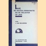Indië, de sociaal-democratie en de onlusten op Java
J. van Gelderen
€ 10,00 Indië, de sociaal-democratie en de onlusten op Java
J. van Gelderen
€ 10,00