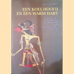 Een koel hoofd en een warm hart. Nationalisme, Javanisme en Jeugdbeweging in Nederlands-Indië 1918-1930
Hans van Miert
€ 8,00 Een koel hoofd en een warm hart. Nationalisme, Javanisme en Jeugdbeweging in Nederlands-Indië 1918-1930
Hans van Miert
€ 8,00