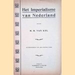 Het Imperialisme van Nederland
H.H. van Kol
€ 10,00 Het Imperialisme van Nederland
H.H. van Kol
€ 10,00