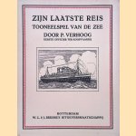 Zijn laatste reis. Tooneelspel van de zee
P. Verhoog
€ 8,00
