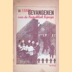 De 15000 gevangenen van de Republiek Djocja
W. van 't Rood-Gerth van Wijk e.a.
€ 10,00 De 15000 gevangenen van de Republiek Djocja
W. van 't Rood-Gerth van Wijk e.a.
€ 10,00