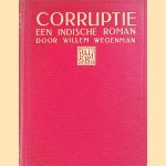Corruptie: een Indische roman
Willem Wegenman
€ 12,50