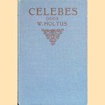 Celebes: onbekende gebieden en volken
W. Holtus
€ 8,00 Celebes: onbekende gebieden en volken
W. Holtus
€ 8,00