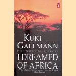 I dreamed of Africa
Kuki Gallmann
€ 5,00