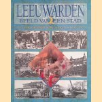 Leeuwarden: beeld van een stad 2: het veranderende stadsleven sinds 1945
Pieter de Groot
€ 10,00