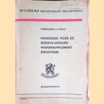 Handboek voor de reserve-officier wapensupplement infanterie
diverse auteurs
€ 10,00 Handboek voor de reserve-officier wapensupplement infanterie
diverse auteurs
€ 10,00