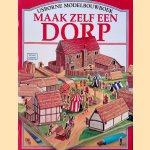 Usborne modelbouwboek: maak zelf een dorp door Maaike Post