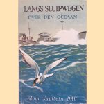 Langs sluipwegen over den oceaan: de avontuurlijke reis van de "Altmark"
Kapitein Heinrich Dau
€ 15,00 Langs sluipwegen over den oceaan: de avontuurlijke reis van de "Altmark"
Kapitein Heinrich Dau
€ 15,00