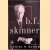 B.F. Skinner: a Life door Daniel W. Bjork