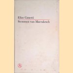 Stemmen van Marrakesch
Elias Canetti
€ 6,00 Stemmen van Marrakesch
Elias Canetti
€ 6,00
