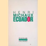 Ecuador: journal de voyage
Henri Michaux
€ 8,00 Ecuador: journal de voyage
Henri Michaux
€ 8,00