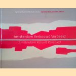 Sigrid van Essel schildert de IJ-oevers: Amsterdam verbouwd verbeeld / Sigrid van Essel paints the IJ Banks: Amsterdam rebuilt revealed
Ludger Smit e.a.
€ 10,00 Sigrid van Essel schildert de IJ-oevers: Amsterdam verbouwd verbeeld / Sigrid van Essel paints the IJ Banks: Amsterdam rebuilt revealed
Ludger Smit e.a.
€ 10,00