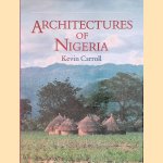 Architectures of Nigeria: Architectures of the Hausa and Yoruba peoples and of the many peoples between - tradition and modernisation
Kevin Carroll
€ 150,00 Architectures of Nigeria: Architectures of the Hausa and Yoruba peoples and of the many peoples between - tradition and modernisation
Kevin Carroll
€ 150,00