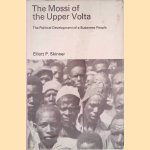 Mossi of the Upper Volta: The Political Development of a Sudanese People
Elliott P. Skinner
€ 20,00 Mossi of the Upper Volta: The Political Development of a Sudanese People
Elliott P. Skinner
€ 20,00
