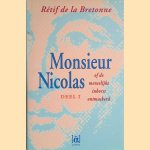 Monsieur Nicolas of de menselijke inborst ontmaskerd: Deel I"1734-1751
Rétif de la Bretonne
€ 8,00 Monsieur Nicolas of de menselijke inborst ontmaskerd: Deel I"1734-1751
Rétif de la Bretonne
€ 8,00