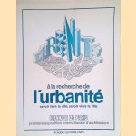 À la recherche de l'urbanité: savoir faire la ville, savoir vivre la ville
Georges - and others Boudaille
€ 10,00 À la recherche de l'urbanité: savoir faire la ville, savoir vivre la ville
Georges - and others Boudaille
€ 10,00