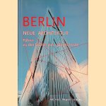 Berlin: Neue Architektur. Führer zu den Bauten von 1989 bis heute
Michael Imhof e.a.
€ 8,00 Berlin: Neue Architektur. Führer zu den Bauten von 1989 bis heute
Michael Imhof e.a.
€ 8,00