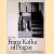 Franz Kafka of Prague door Jiri Grusa