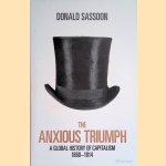 The Anxious Triumph: A Global History of Capitalism, 1860-1914
Donald Sassoon
€ 15,00 The Anxious Triumph: A Global History of Capitalism, 1860-1914
Donald Sassoon
€ 15,00