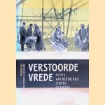 Verstoorde vrede: Foto's van Nederland tijdens de Eerste Wereldoorlog
Anne Doedens e.a.
€ 5,00