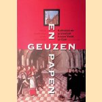 Geuzen en papen: katholiek en protestant tussen Vecht en Eem 1550-1800
Henk Michielse e.a.
€ 15,00