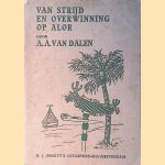 Van strijd en overwinning op Alor
A.A. van Dalen
€ 10,00 Van strijd en overwinning op Alor
A.A. van Dalen
€ 10,00