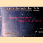 Praktische Indische Tolk: Spreken in Hollandsch, Maleisch en Javaansch
P. Pieters
€ 10,00 Praktische Indische Tolk: Spreken in Hollandsch, Maleisch en Javaansch
P. Pieters
€ 10,00