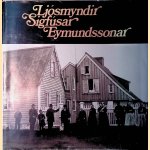 Ljósmyndir Sigfúsar Eymundssonar door Pór Magnússon
