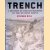 Trench: A History of Trench Warfare on the Western Front
Stephen Bull
€ 15,00