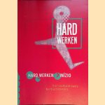 Hard werken Inizio: from cultural oasis to multimedia
Paul Hefting e.a.
€ 15,00 Hard werken Inizio: from cultural oasis to multimedia
Paul Hefting e.a.
€ 15,00