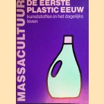 Massacultuur: de eerste plastic eeuw: kunststoffen in het dagelijks leven
Annet Metz e.a.
€ 6,00 Massacultuur: de eerste plastic eeuw: kunststoffen in het dagelijks leven
Annet Metz e.a.
€ 6,00