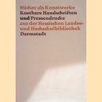 Bücher als Kunstwerke: Kostbare Handschriften und Pressedrucke aus der Hessischen Landes- und Hochschulbibliothek Darmstadt
Dr. Yorck A. Haase
€ 10,00 Bücher als Kunstwerke: Kostbare Handschriften und Pressedrucke aus der Hessischen Landes- und Hochschulbibliothek Darmstadt
Dr. Yorck A. Haase
€ 10,00