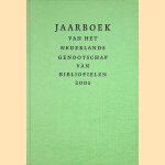 Jaarboek van het Nederlands Genootschap van Bibliofielen 2001
Gerard Jaspers e.a.
€ 15,00 Jaarboek van het Nederlands Genootschap van Bibliofielen 2001
Gerard Jaspers e.a.
€ 15,00