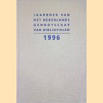 Jaarboek van het Nederlands Genootschap van Bibliofielen 1996
Gerard Jaspers e.a.
€ 15,00 Jaarboek van het Nederlands Genootschap van Bibliofielen 1996
Gerard Jaspers e.a.
€ 15,00