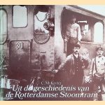 Uit de geschiedenis van de Rotterdamse Stoomtram - deel 1
C.M. Koster
€ 8,00 Uit de geschiedenis van de Rotterdamse Stoomtram - deel 1
C.M. Koster
€ 8,00