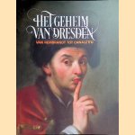 Het geheim van Dresden: van Rembrandt tot Canaletto
Andreas Blühm
€ 6,00 Het geheim van Dresden: van Rembrandt tot Canaletto
Andreas Blühm
€ 6,00